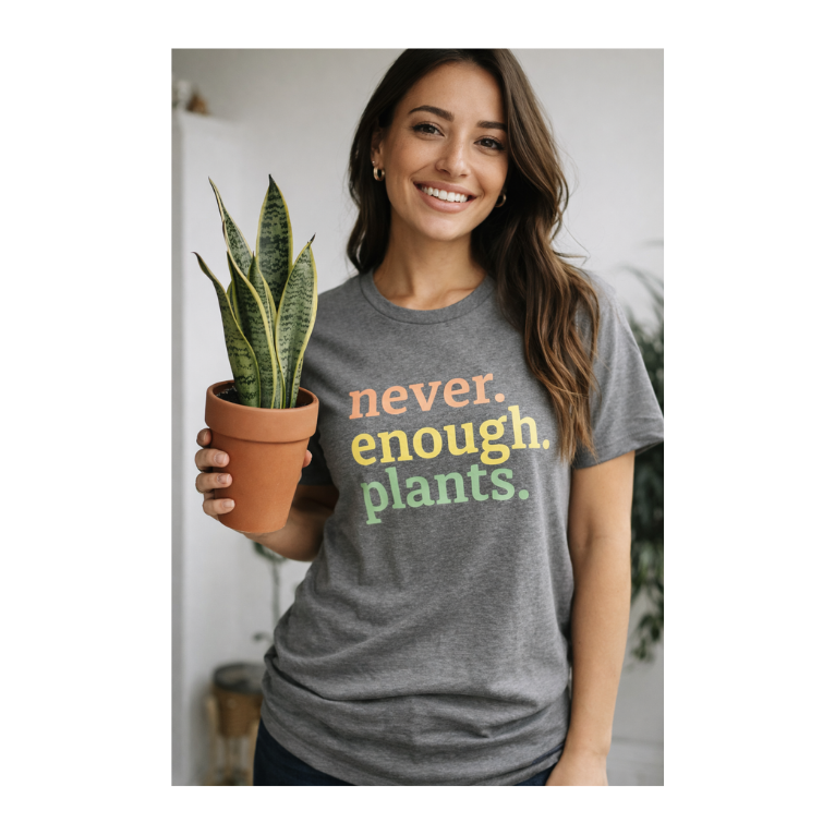 Heather Grey Never Enough plants Tee